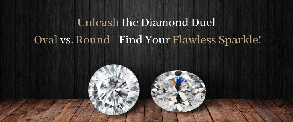 Oval Vs Round Diamond